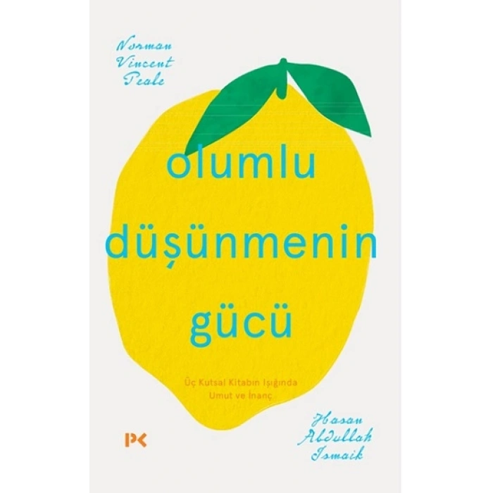 Olumlu Düşünmenin Gücü
