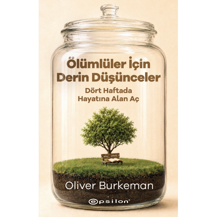 Ölümlüler İçin Derin Düşünceler