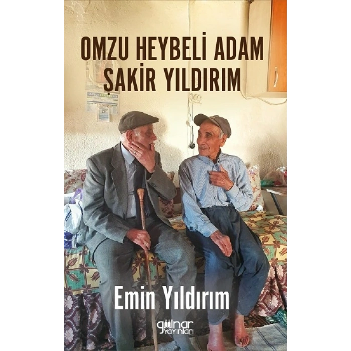 Omzu Heybeli Adam Şakir Yıldırım