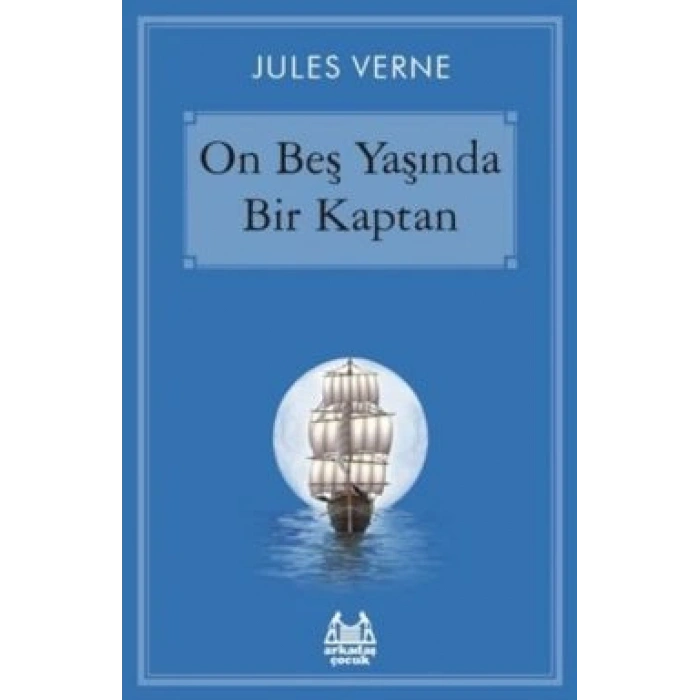On Beş Yaşında Bir Kaptan