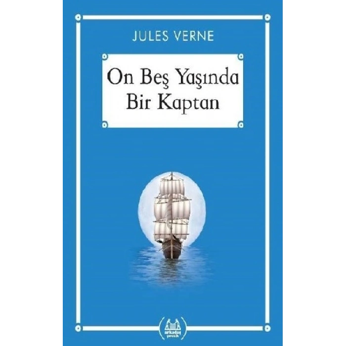 On Beş Yaşında Bir Kaptan