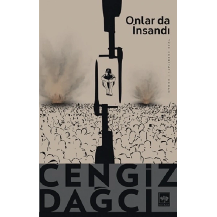 Onlar da İnsandı