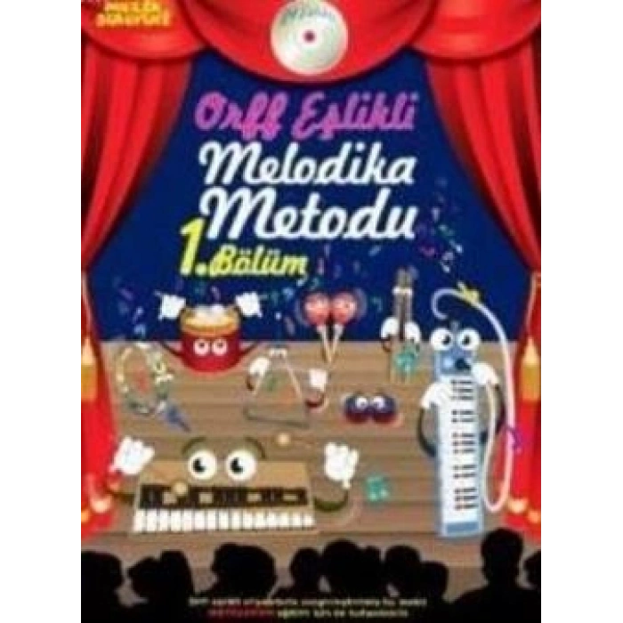 Orff Eşlikli Melodika Metodu 1. Bölüm