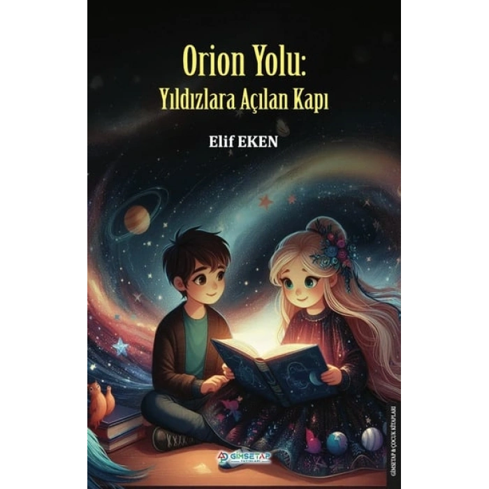 Orion Yolu : Yıldızlara Açılan Kapı