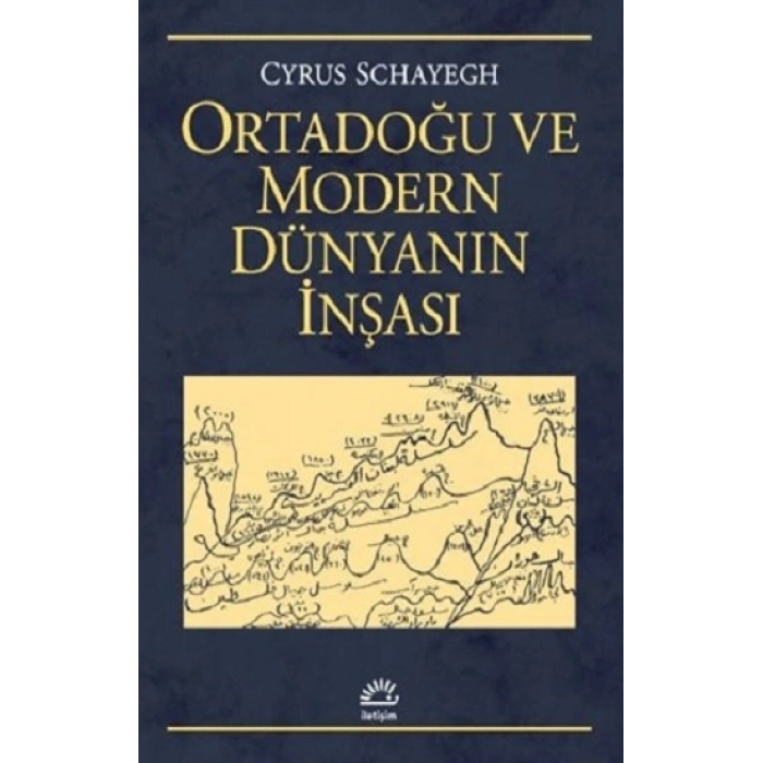 Ortadoğu ve Modern Dünyanın İnşası