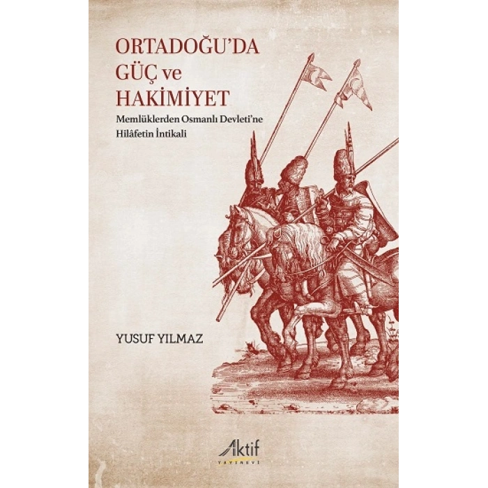 Ortadoğu’da Güç ve Hakimiyet