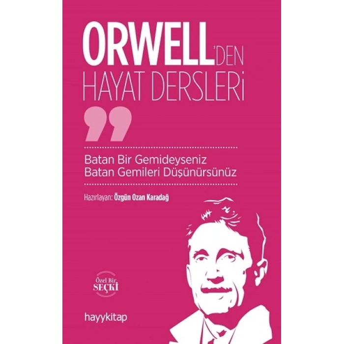 Orwellden Hayat Dersleri