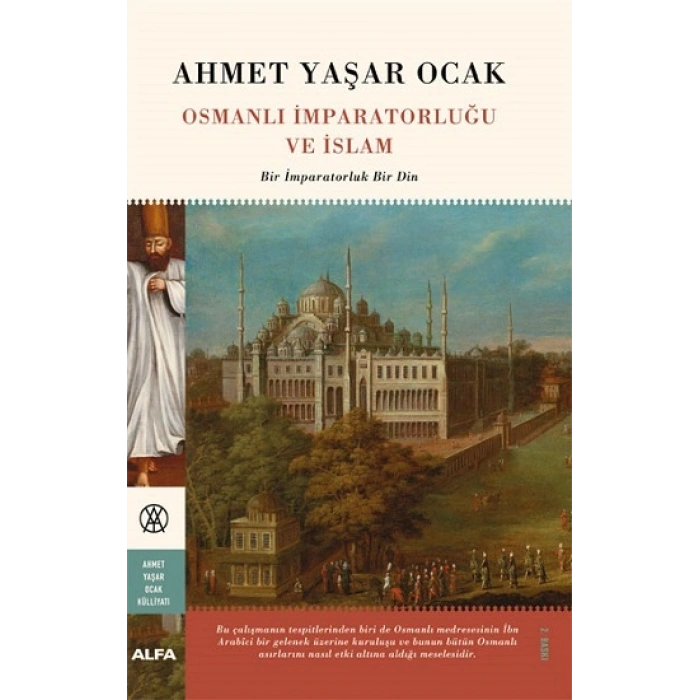 Osmanlı İmparatorluğu  Ve İslam (Ciltli)