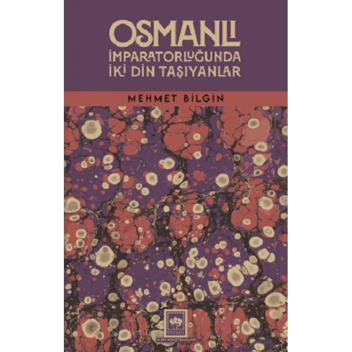 Osmanlı İmparatorluğunda İki Din Taşıyanlar