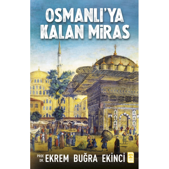 Osmanlıya Kalan Miras