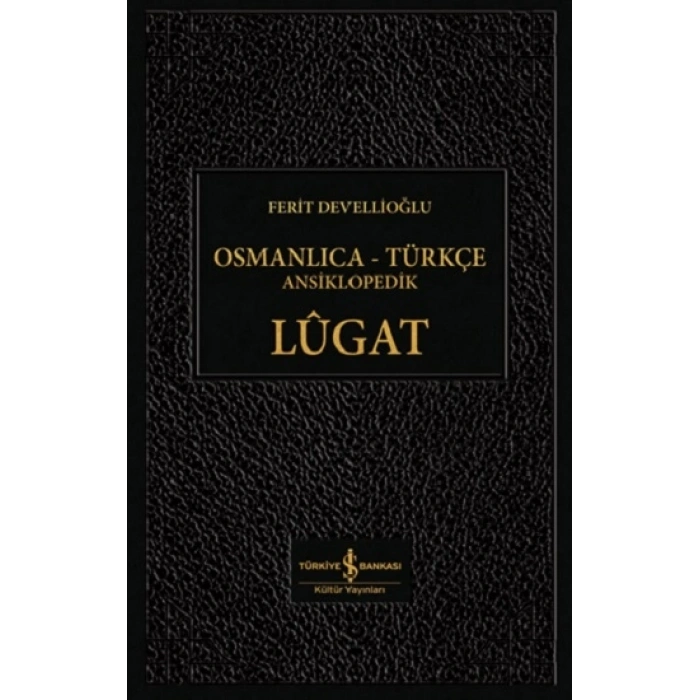 Osmanlıca - Türkçe Ansiklopedik Lügat (Ciltli)