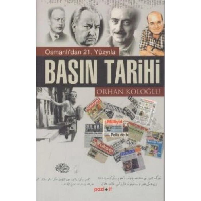 Osmanlı’dan 21. Yüzyıla Basın Tarihi