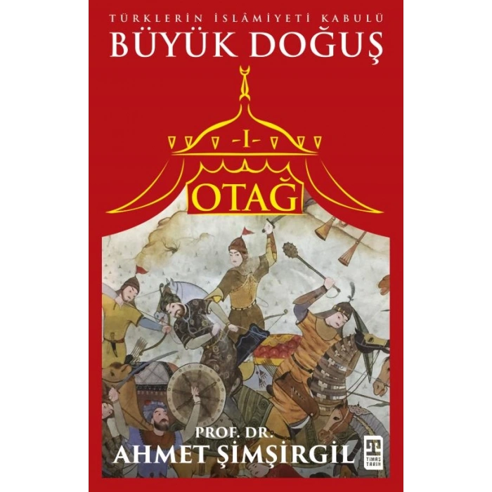 Otağ Serisi I - Büyük Doğuş