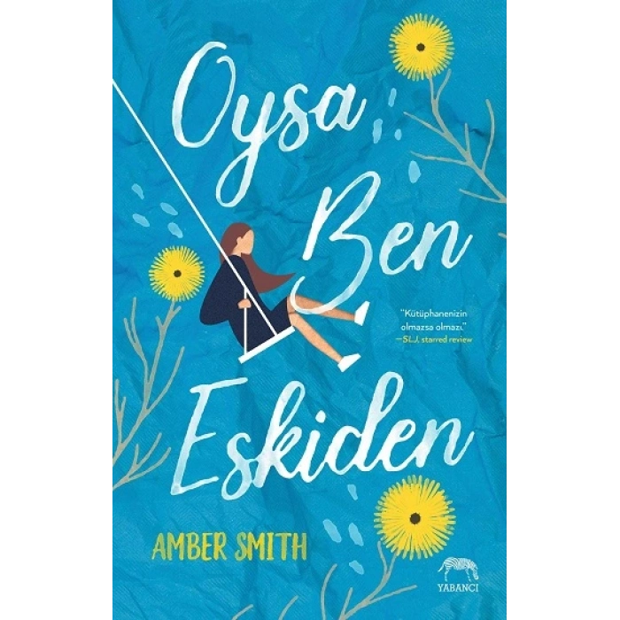Oysa Ben Eskiden