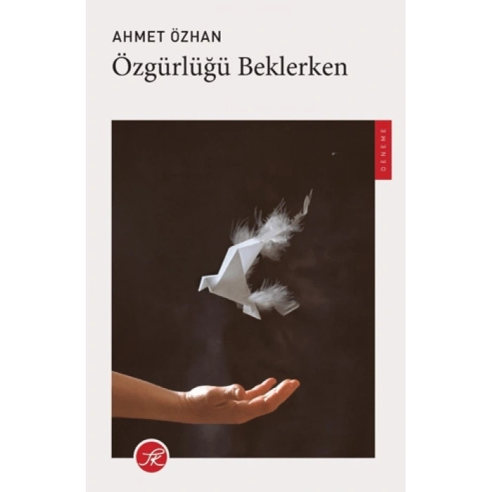 Özgürlüğü Beklerken
