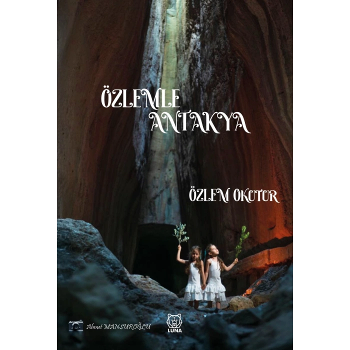 Özlemle Antakya