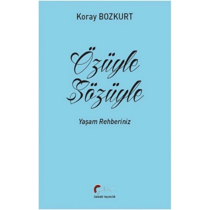 Özüyle Sözüyle
