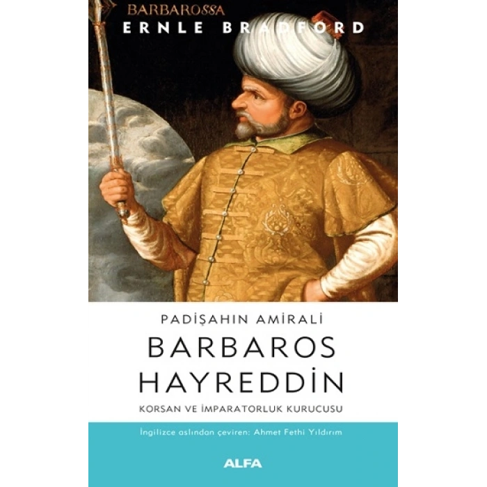 Padişahın Amirali - Barbaros  Hayreddin