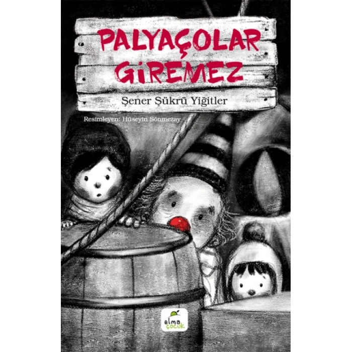 Palyaçolar Giremez