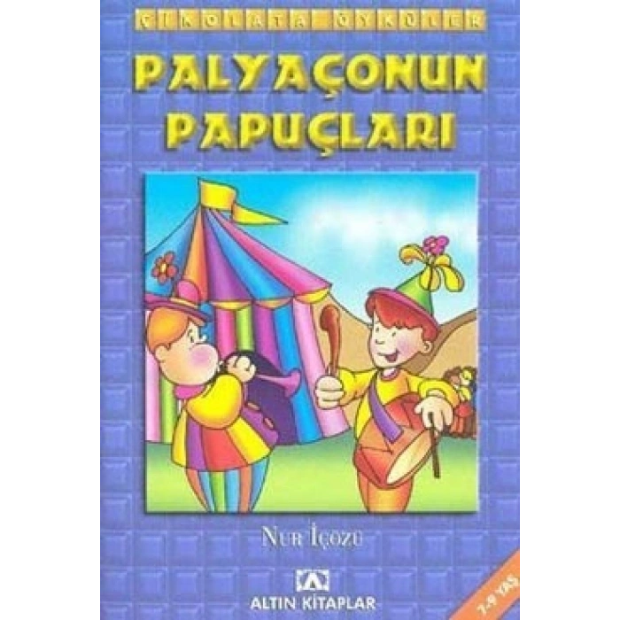 Palyaçonun Papuçları - Çikolata Öyküler