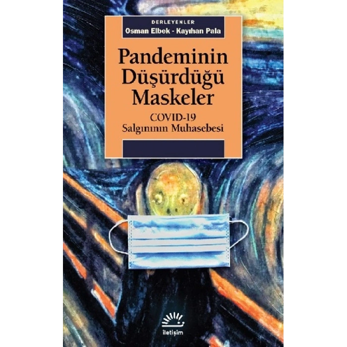Pandeminin Düşürdüğü Maskeler