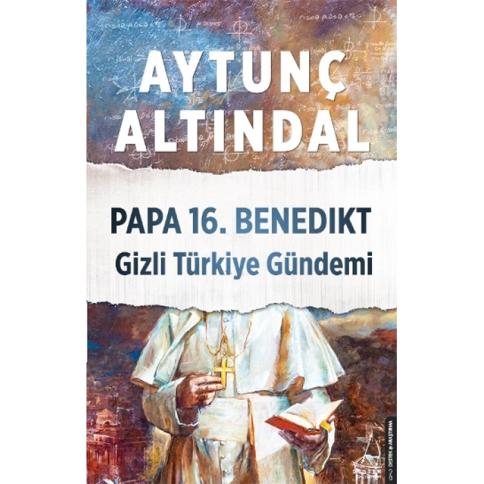 Papa 16. Benedikt Gizli Türkiye Gündemi
