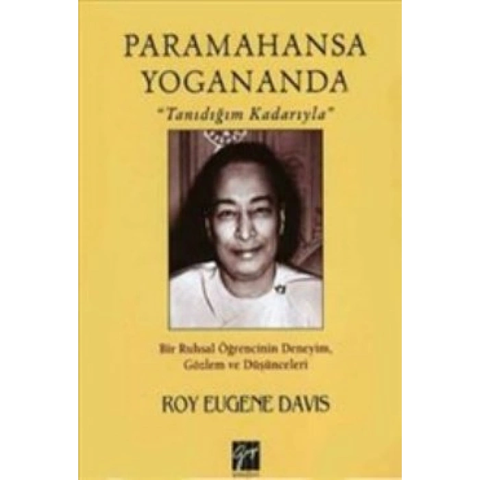 Paramahansa Yogananda Tanıdığım Kadarıyla