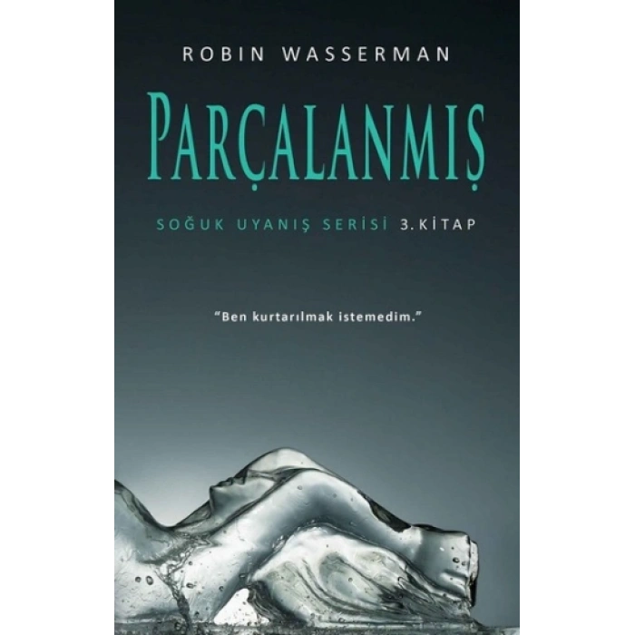Parçalanmış - Soğuk Uyanış Serisi 3. Kitap