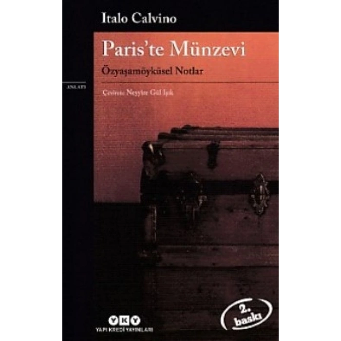 Paris’te Münzevi Özyaşamöyküsel Notlar
