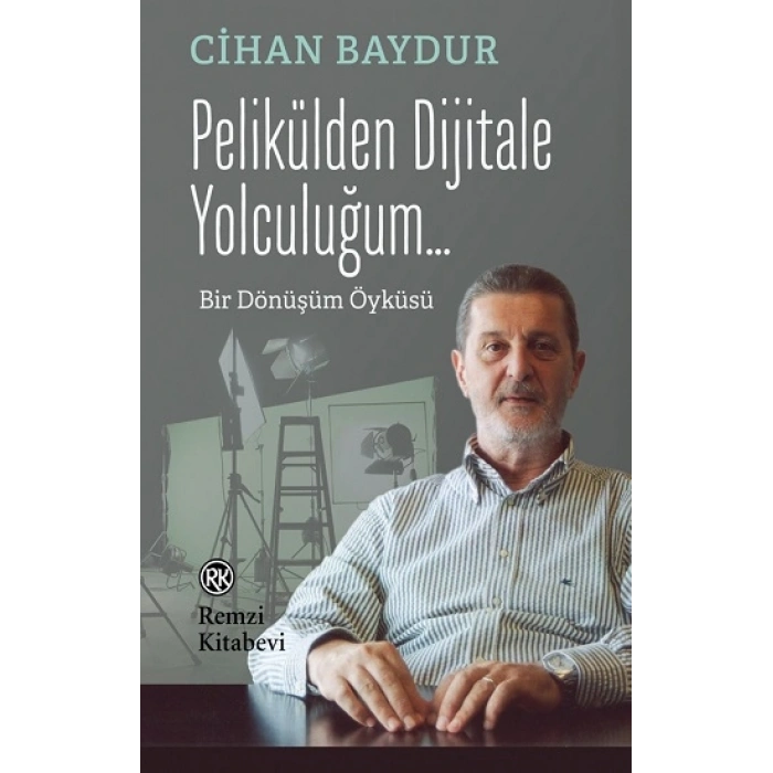 Pelikülden Dijitale Yolculuğum…