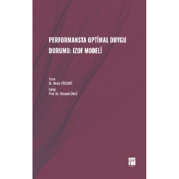 Performansta Optimal Duygu Durumu: Izof Modeli