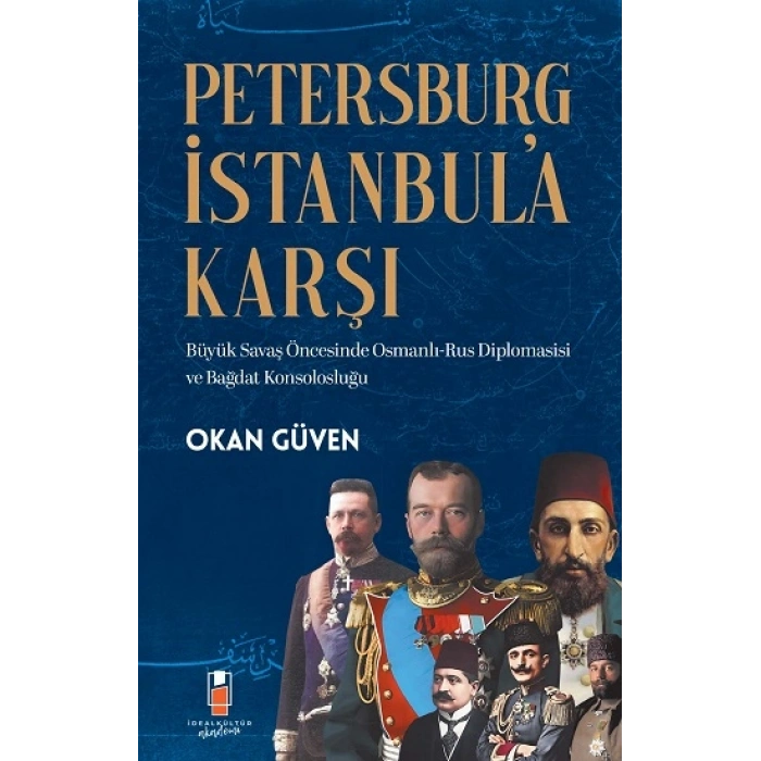 Petersburg İstanbul’a Karşı