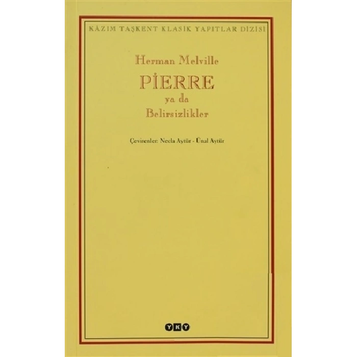 Pierre ya da Belirsizlikler