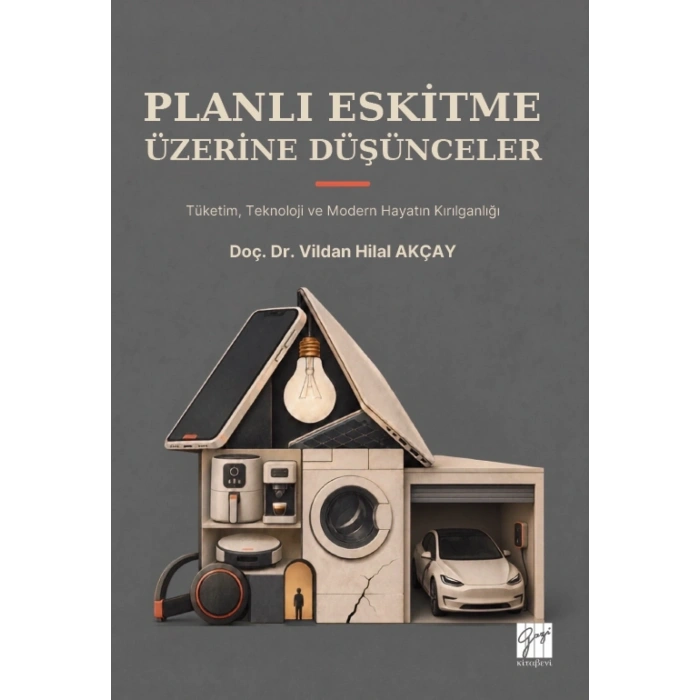 Planlı Eskitme Üzerine Düşünceler