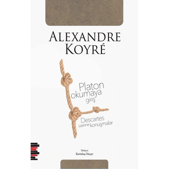 Platon Okumaya Giriş - Descartes Üzerine Konuşmalar