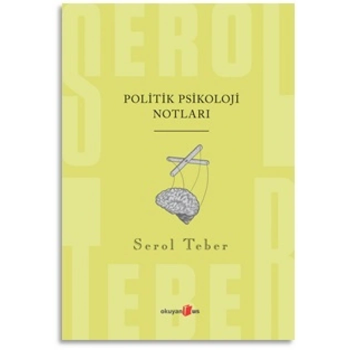 Politik Psikoloji Notları