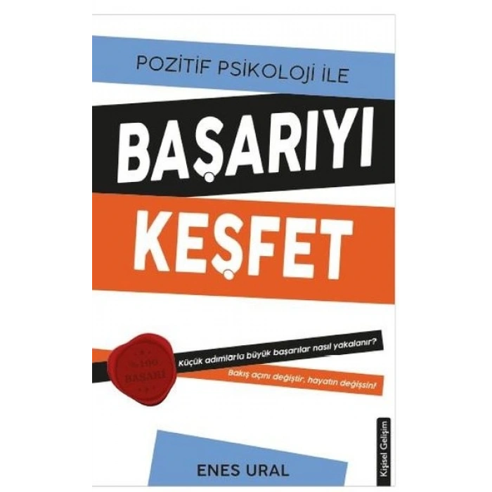 Pozitif Psikoloji ile Başarıyı Keşfet