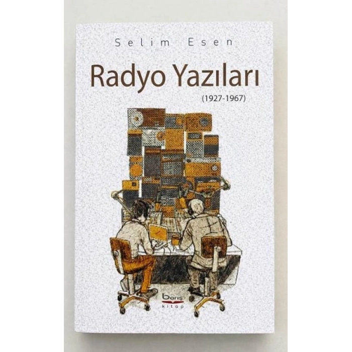 Radyo Yazıları (1927 – 1967)
