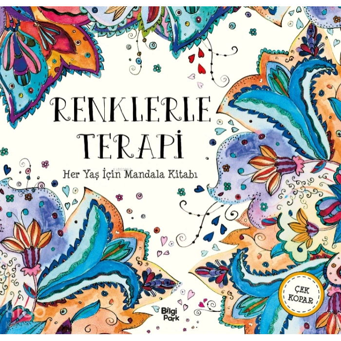 Renklerle Terapi;Her Yaş İçin Mandala Kitabı