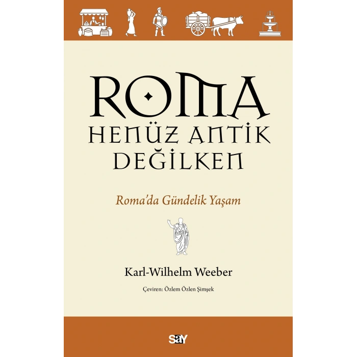 Roma Henüz Antik Değilken