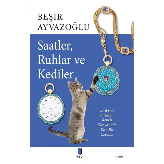 Saatler, Ruhlar ve Kediler