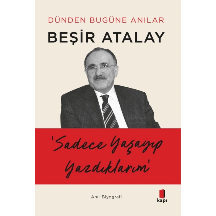 Sadece Yaşayıp Yazdıklarım