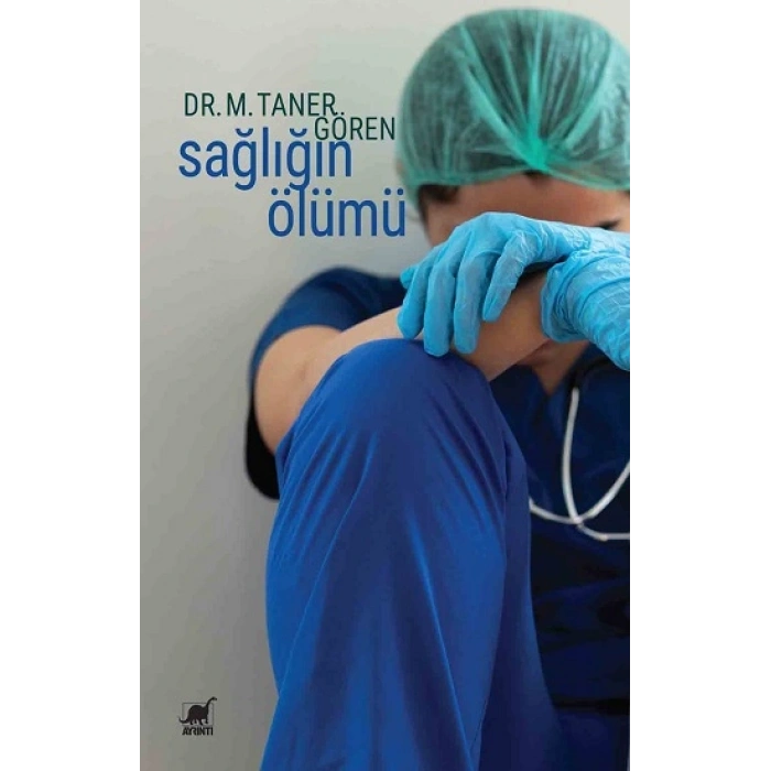 Sağlığın Ölümü