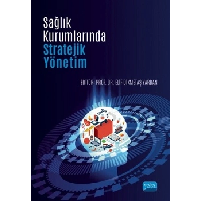 Sağlık Kurumlarında Stratejik Yönetim