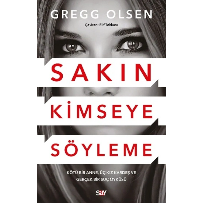 Sakın Kimseye Söyleme