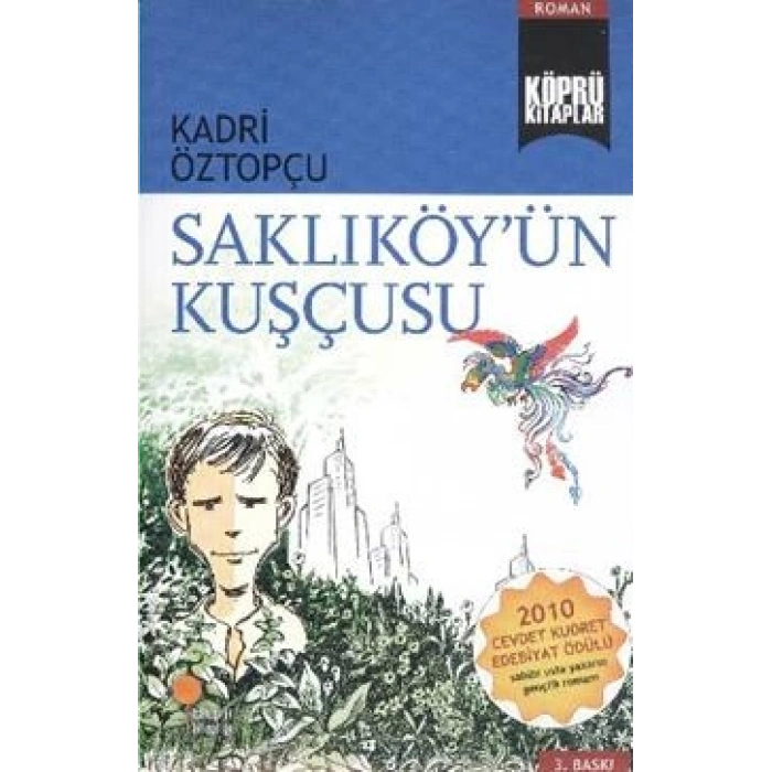 Saklıköy’ün Kuşçusu