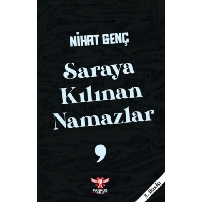 Saraya Kılınan Namazlar
