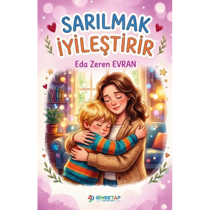Sarılmak İyileştirir