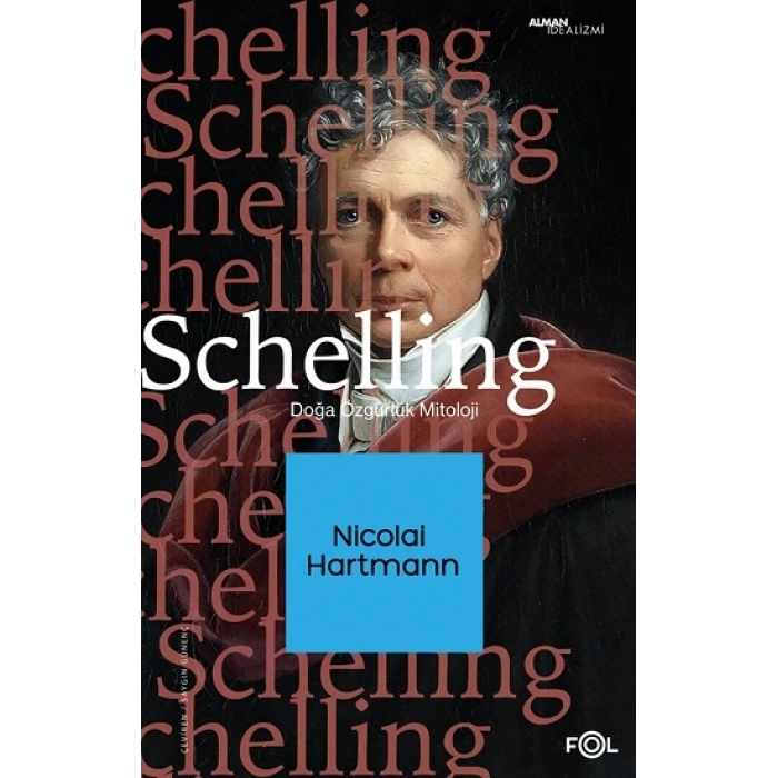 Schelling -Doğa, Özgürlük, Mitoloji