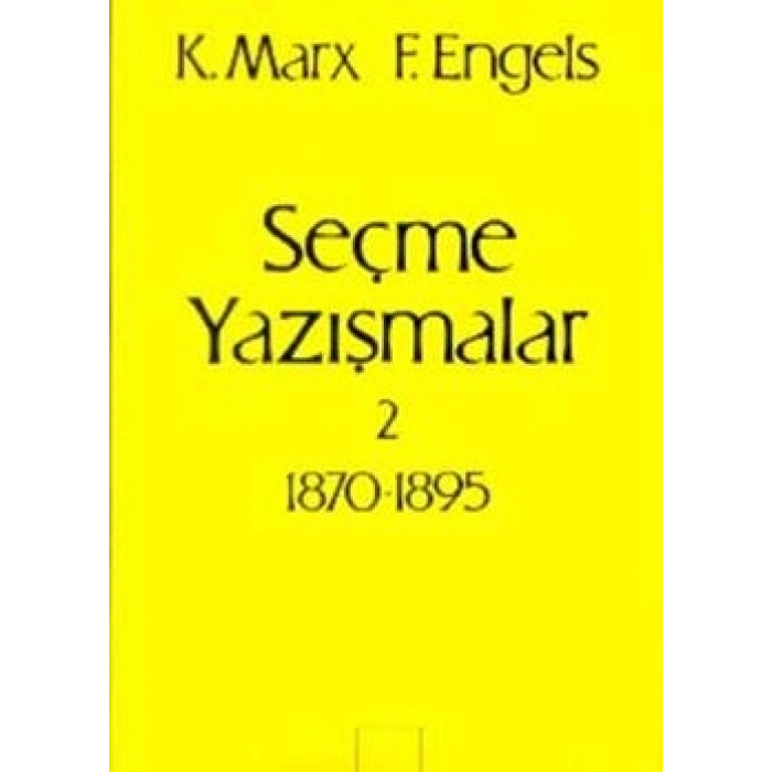 Seçme Yazışmalar 2 (1870-1895)